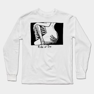 Ride Or Die Biker Skeleton Aesthetic Streetwear Long Sleeve T-Shirt